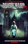 Death Ward 13 by Todd Anthony Nunes