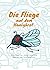 Die Fliege auf dem Honigbrot