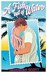 A Fish Out of Water by Savannah Scott