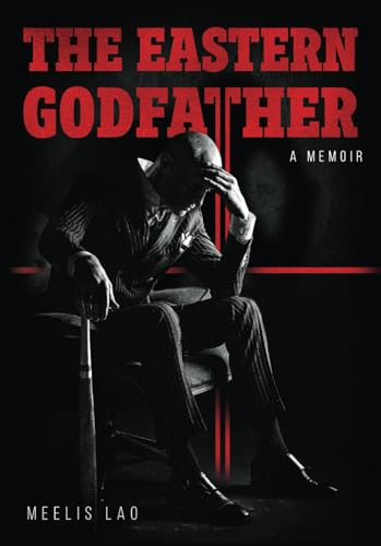 The Eastern Godfather (Paperback)