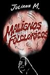 Malignos Folclóricos