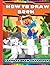 HOW TO DRAW: [New Edition] Learn to Draw Step-By-Step With 30+ Drawing Tutorials For Beginners, Kids and All Fans. How to Draw Book for Children of all Ages and Adults