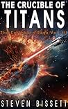 The Crucible of Titans (The Earthborn Saga, #3)