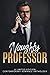 Naughty Professor: A Limite...