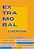 EXTRAMORAL CUENTOS - VOLUMEN I