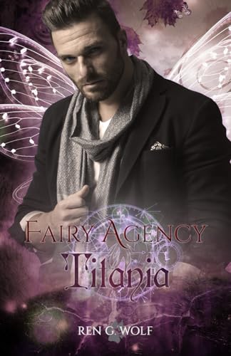 Fairy Agency, tome 1 : Titania (French Edition)
