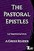 The Pastoral Epistles: The ...
