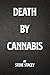 Death By Cannabis