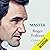 Master - Roger Federer