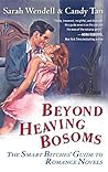 Beyond Heaving Bosoms: The Smart Bitches' Guide to Romance Novels Book cover for Beyond Heaving Bosoms: The Smart Bitches' Guide to Romance Novels