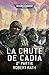 La Chute de Cadia : 2e partie