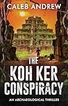 The Koh Ker Consp...