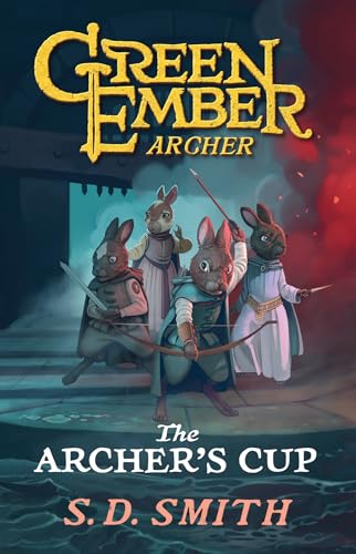 The Archer's Cup (Green Ember Archer, #3)