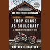 Shop Class as Sou...