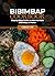 BIBIMBAP COOKBOOK: Step-by-...