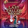 The Last Fallen Moon
