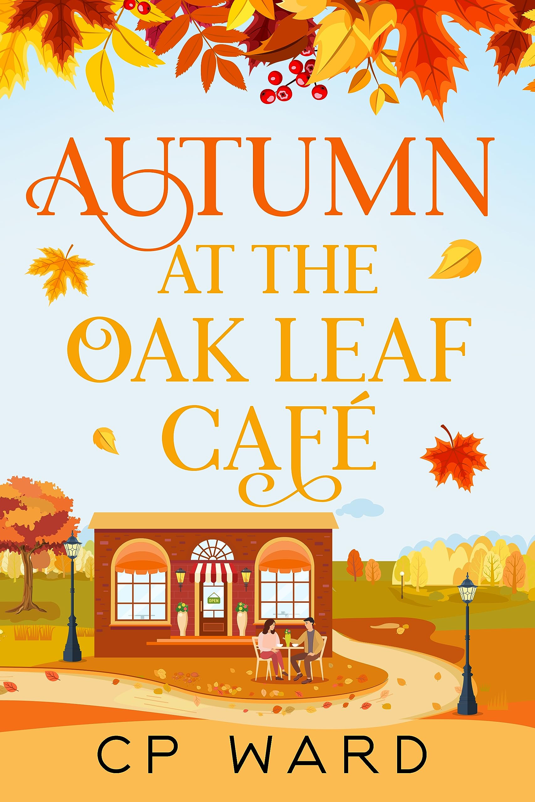 Autumn at the Oak Leaf Cafe (The Warm Days of Autumn Book 4)