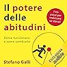 Il potere delle abitudini: Come funzionano e come cambiarle