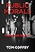 Public Morals: The Devine Trilogy
