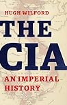 The CIA: An Imper...