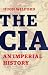 The CIA: An Imperial History