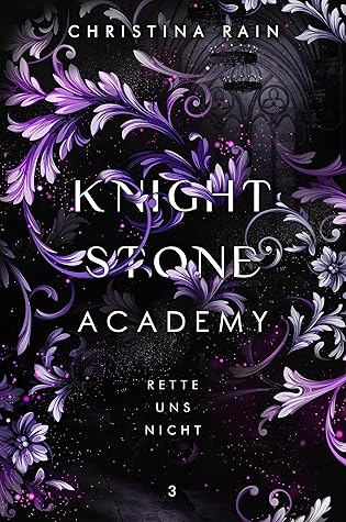 Rette uns nicht (Knightstone Academy, #3)