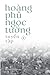 Hoàng Phủ Ngọc Tường tuyển ...
