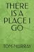 There is a Place I Go