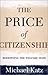 The Price of Citizenship: Redefining the American Welfare State