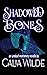 Shadowed Bones: An Undead M...