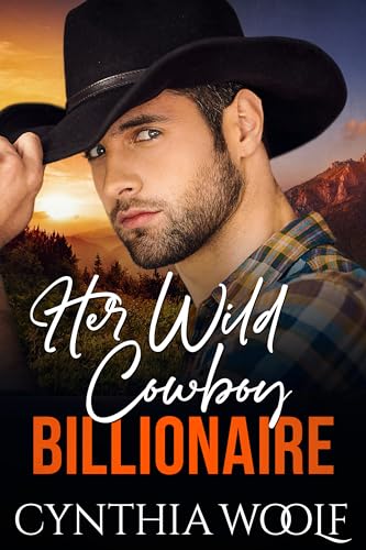 Her Wild Cowboy Billionaire (Montana Billionaires #6)