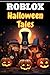 Roblox Halloween Tales - 5 ...