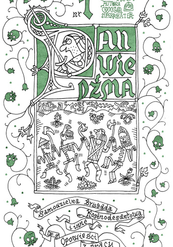 Pan Wiedźma #1 - Samodzielna brygada kostnodesantowa i inne opowieści z pracy (Pan Wiedźma, #1)