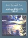 Madam Crowl's Ghost