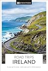 DK Road Trips Ireland (Travel Guide)