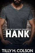 Hank (Men of Clarence County #1)