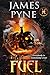 Fuel: A Horror Novel