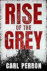 Rise of the Grey