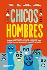De chicos a hombr...