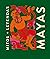 Mayas (Mitos + Leyendas) (Spanish Edition)