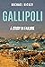 Gallipoli by Michael Hickey