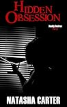 Hidden Obsession: Deadly Desires: Part 1