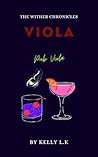 Viola (The Wither Chronicles Book 2)