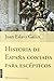 Historia de España contada para escépticos by Juan Eslava Galán