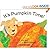 It's Pumpkin Time by Zoe Hall Big Book, Audiocassette, and Paperback Set (Includes 1 BB, 6 PB's and 1 Audiocassette)