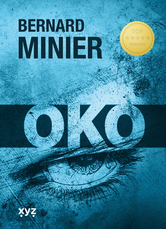 Oko (Detektiv Martin Servaz, #8)