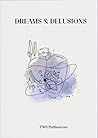 Dreams & Delusions