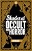 Shades of Occult and Horror...