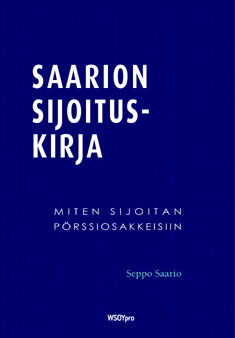 Saarion sijoituskirja: Miten sijoitan pörssiosakkeisiin