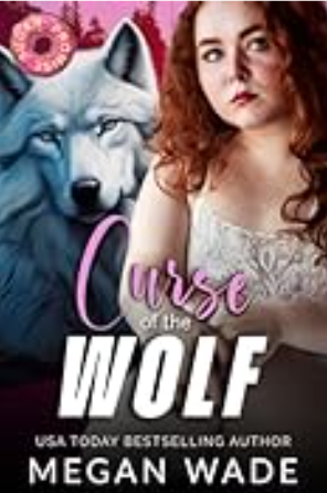 Curse of the Wolf (Whisper Valley Wolf Pack, #2)